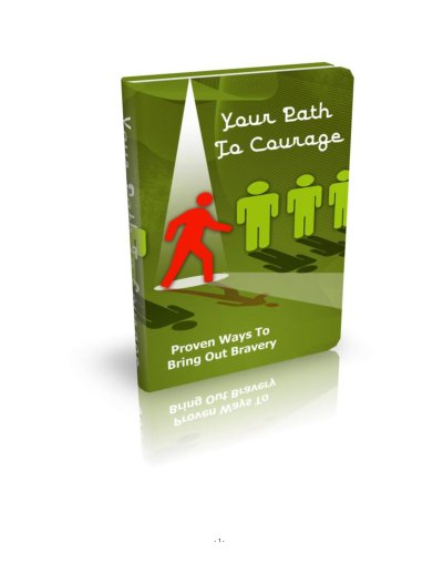 Votre chemin vers le courage